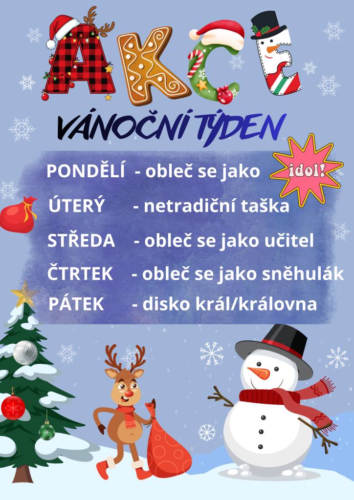 V naší škole se během předvánočního týdne chystá pestrý program, který potěší všechny žáky.