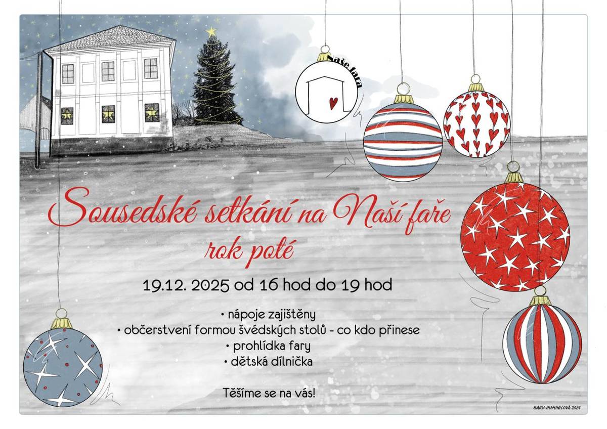 Sousedské setkání na Naší faře v pátek 19.12.2025 od 16:00 hod.  Těšíme se na vás.