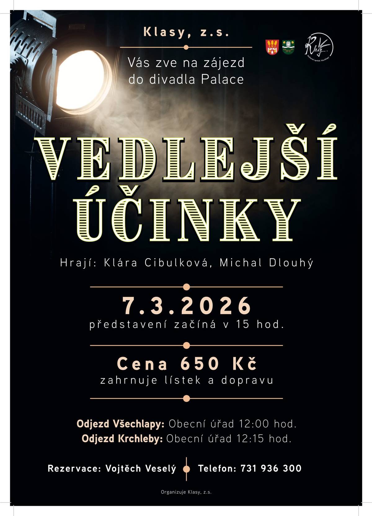 ✨ Spolek KLASY zve na divadelní zájezd! 🎭 Po úspěšném výjezdu na muzikál Pomáda Vás zveme na další kulturní zážitek. Tentokrát míříme do Divadla Palace na komedii Vedlejší účinky, ve které excelují Michal Dlouhý a Klára Cibulková. 📅 Termín: sobota 7. 3. 2026 💰 Cena: 650 Kč V ceně je vstupenka do divadla i doprava autobusem. 🚌 Odjezd:   12:00 – Všechlapy (od obecního úřadu)   12:15 – Krchleby (od obecního úřadu)   📞 Rezervace a informace: Vojtěch Veselý – 731 936 300 Zájezd je určen pro občany Všechlap a Krchleb. Těšíme se na společný kulturní zážitek! ❤️ Klasy, z.s.