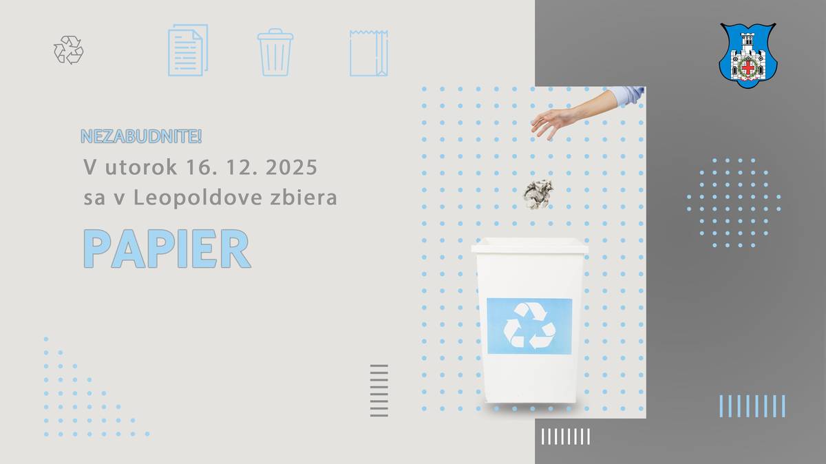 Informujeme občanov, že v utorok 16. 12. 2025 sa v našom meste bude zberať papier.