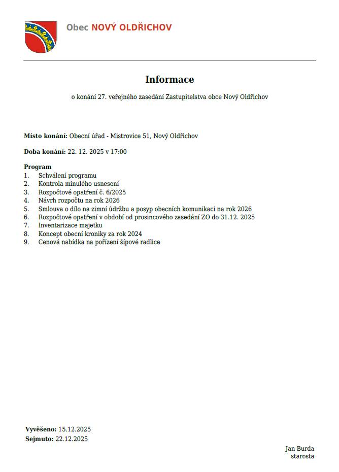 Zveme Vás na 27. zasedání zastupitelstva obce Nový Oldřichov dne 22.12.2025 v 17:00 v budově obecního úřadu.