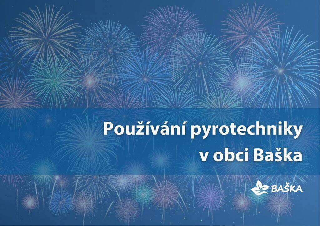 Zastupitelstvo obce Baška přijalo vyhlášku, která upravuje dobu, kdy je možné používat pyrotechniku. Podle této vyhlášky je v obci Baška povoleno používat pyrotechnické výrobky pouze dne 31. prosince a 1. ledna.