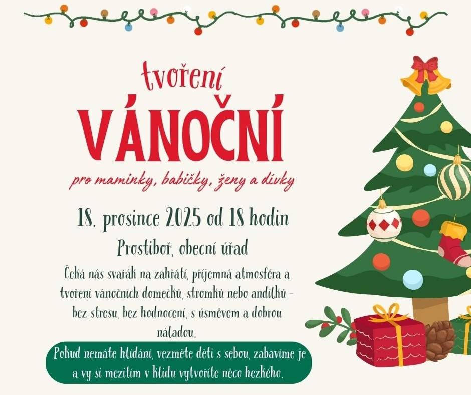 Ve čtvrtek 18. prosince zveme na obecní úřad všechny maminky, babičky, ženy a dívky, odpočineme si společně od předvánočního shonu.     Čeká nás svařák, příjemná atmosféra a tvoření – domečky, stromky nebo andílci, podle chuti a nálady.     Nemusíte nic umět, stačí přijít, dát si něco teplého a dopřát si klidnou chvilku jen pro sebe.     Nemáte hlídání? Nevadí. Vezměte děti s sebou – zabavíme je a vy si mezitím v klidu vytvoříte něco hezkého.     Těšíme se na společné předvánoční setkání.