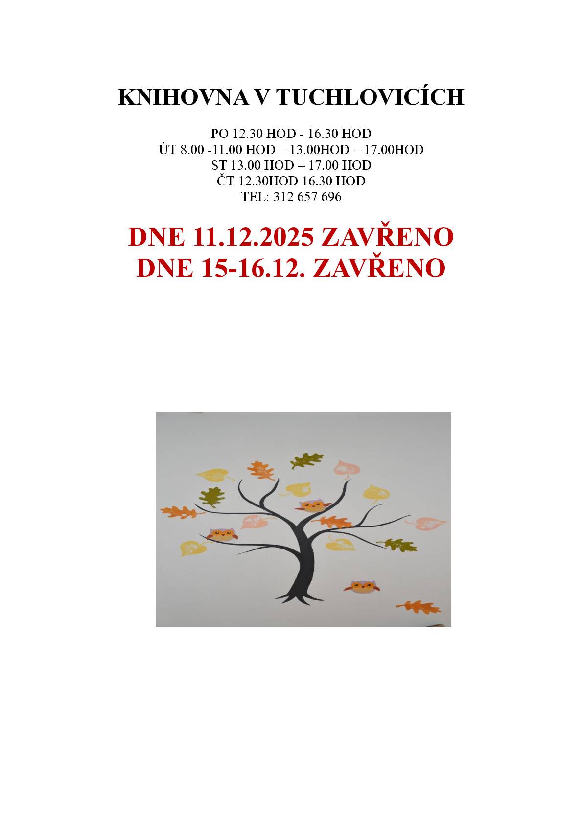 Knihovna bude dne 15. a 16. prosince uzavřena.