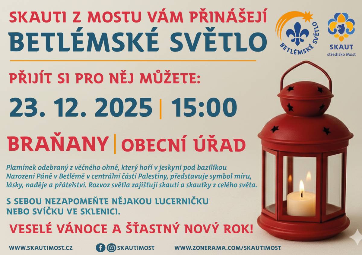 Skauti z Mostu Vám přinesou Betlémské světlo 23.12.2025 v 15:00 hodin k obecnímu úřadu.