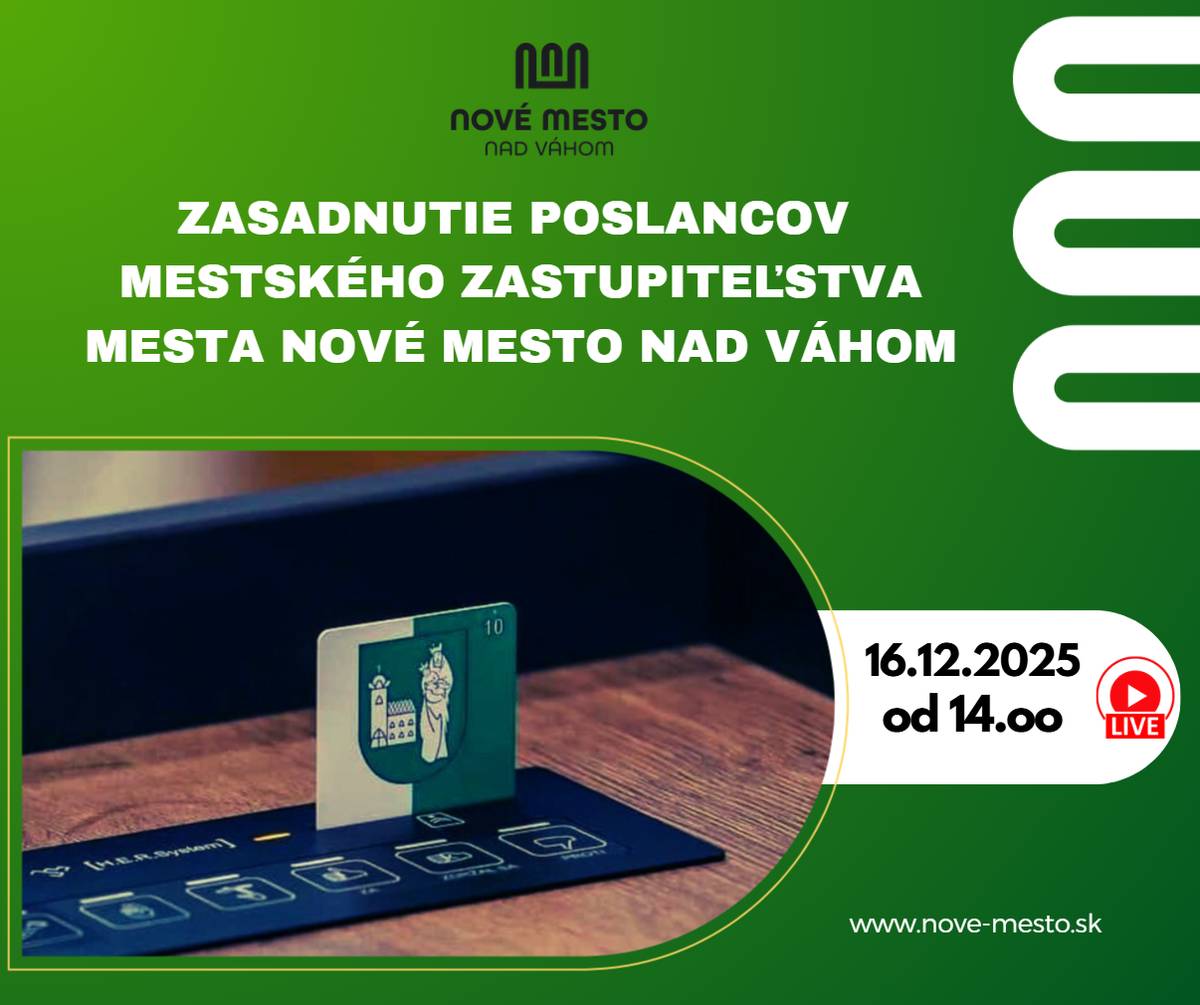 Podľa § 12 zákona SNR o obecnom zriadení č. 369/1990 Zb. v znení neskorších zmien a doplnkov zvoláva primátor mesta 18. zasadnutie Mestského zastupiteľstva mesta Nové Mesto nad Váhom, ktoré sa uskutoční   16. decembra 2025 (utorok) o 14.00 hod., v priestoroch ZŠ na ulici Odborárskej v Novom Meste nad Váhom.     Program zasadnutia nájdete https://www.nove-mesto.sk/.../pozvanka-na-18-zasadnutie.../     Zasadnutie Mestského zastupiteľstva bude možné sledovať v priamom prenose na TV Pohoda alebo online na YouTube.   Odkaz na online prenos bude zverejnený v čase konania zasadnutia MsZ na facebooku Mesto Nové Mesto nad Váhom.