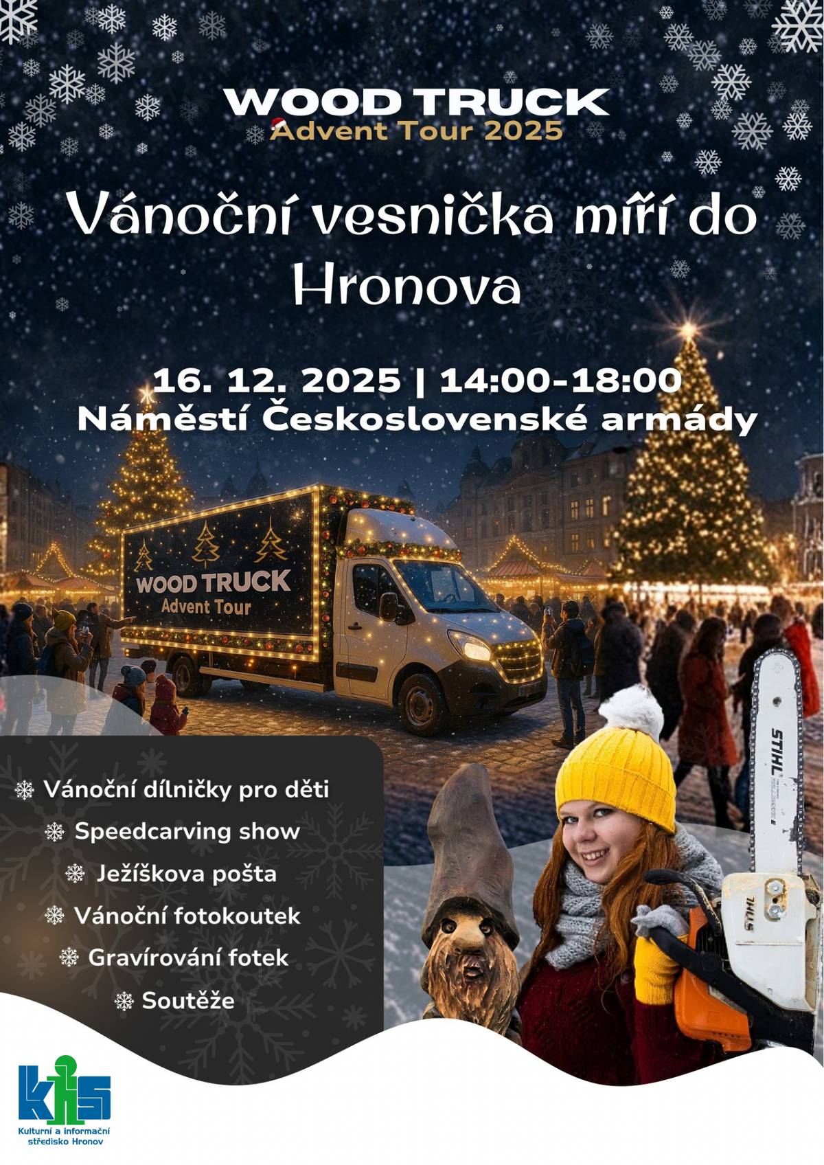 Už zítra se můžete těšit na vánoční vesničku WoodTruck Advent Tour na náměstí v Hronově. Přijďte si užít sváteční atmosféru, dílničky a zábavu pro celou rodinu.