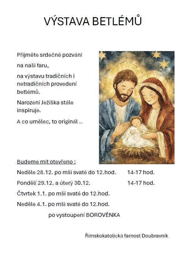 ŘKF vás zve na výstavu betlémů na faru-neděle 28.12. po mši svaté do 12 hodin a 14-17 hodin, 29. a 30.12. 14-17 hodin, 1.1. a 4.1. po mši svaté do 12 hodin.
