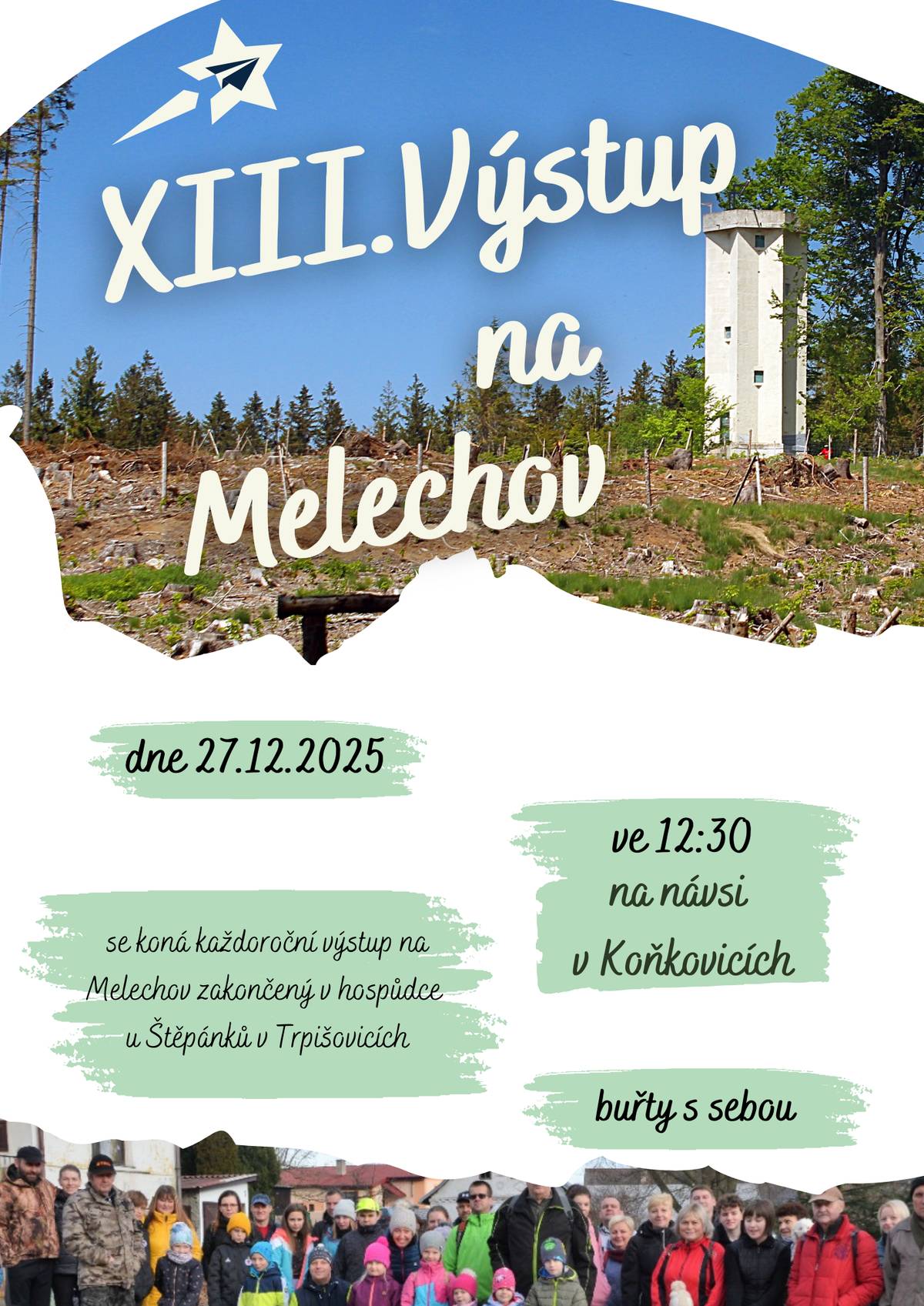 Vážení občané, Dne 27.12.2025 se koná každoroční výstup na Melechov zakončený u Štěpánků v hospůdce v Trpišovicích. Sraz ve 12:30 na návsi v Koňkovicích. Buřty s sebou:)