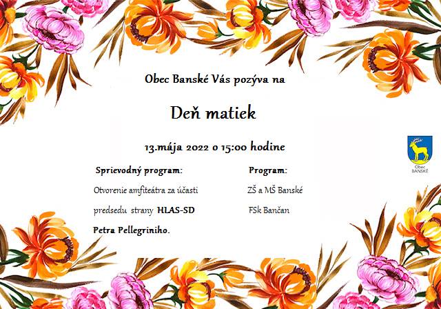 Obec Banské Vás pozýva na Deň matiek 13. mája 2022 o 15:00 hodine.