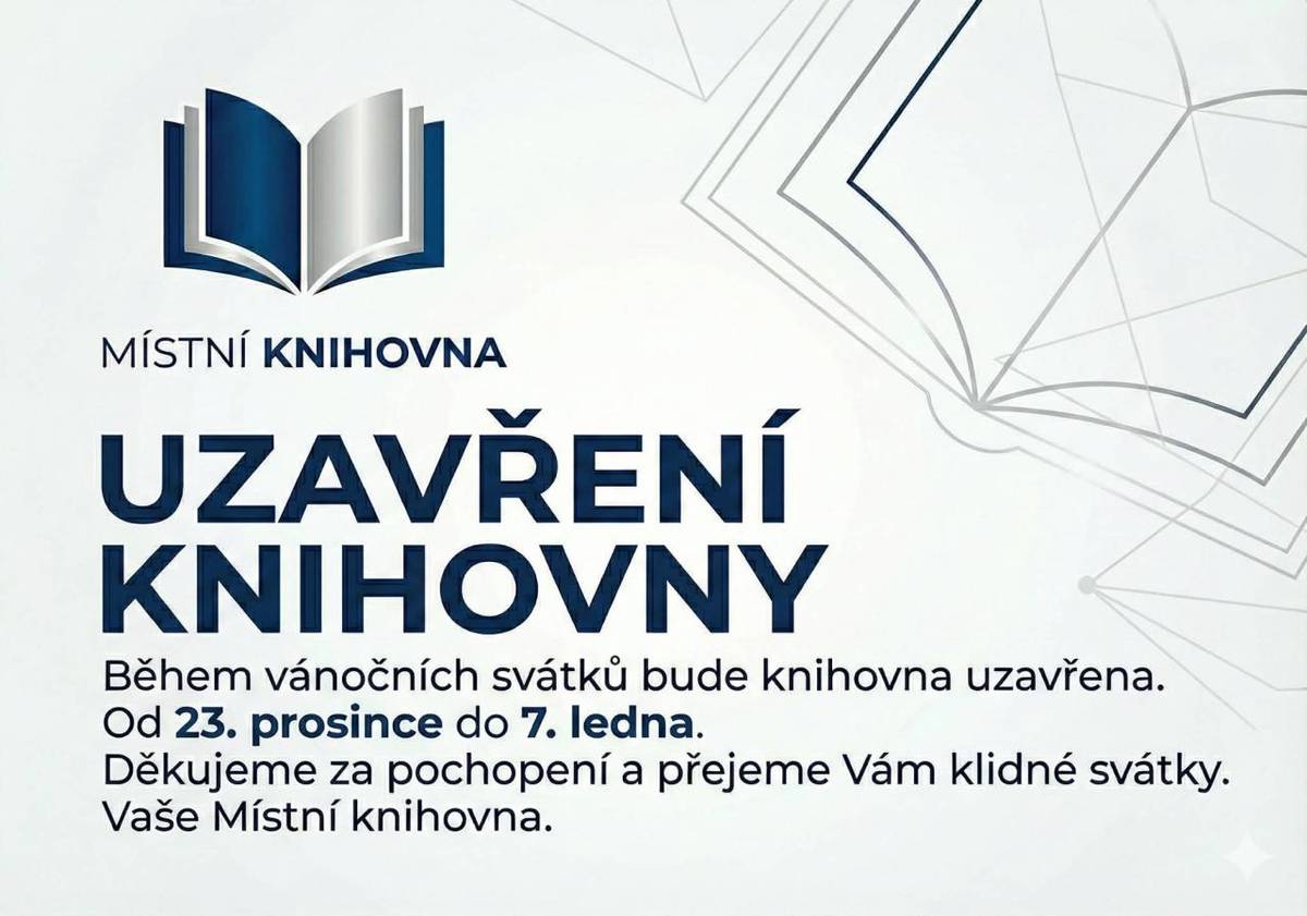 Místní knihovna Stříbrnice oznamuje svým čtenářům, že bude od 23.12.2025 do 7.1.2026 uzavřena. Děkujeme za pochopení a přejeme Vám klidné svátky.