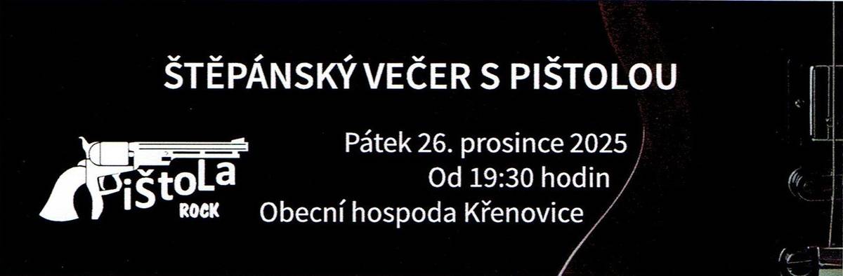 Pozvánka na Štěpánský večer s kapelou Pištola.