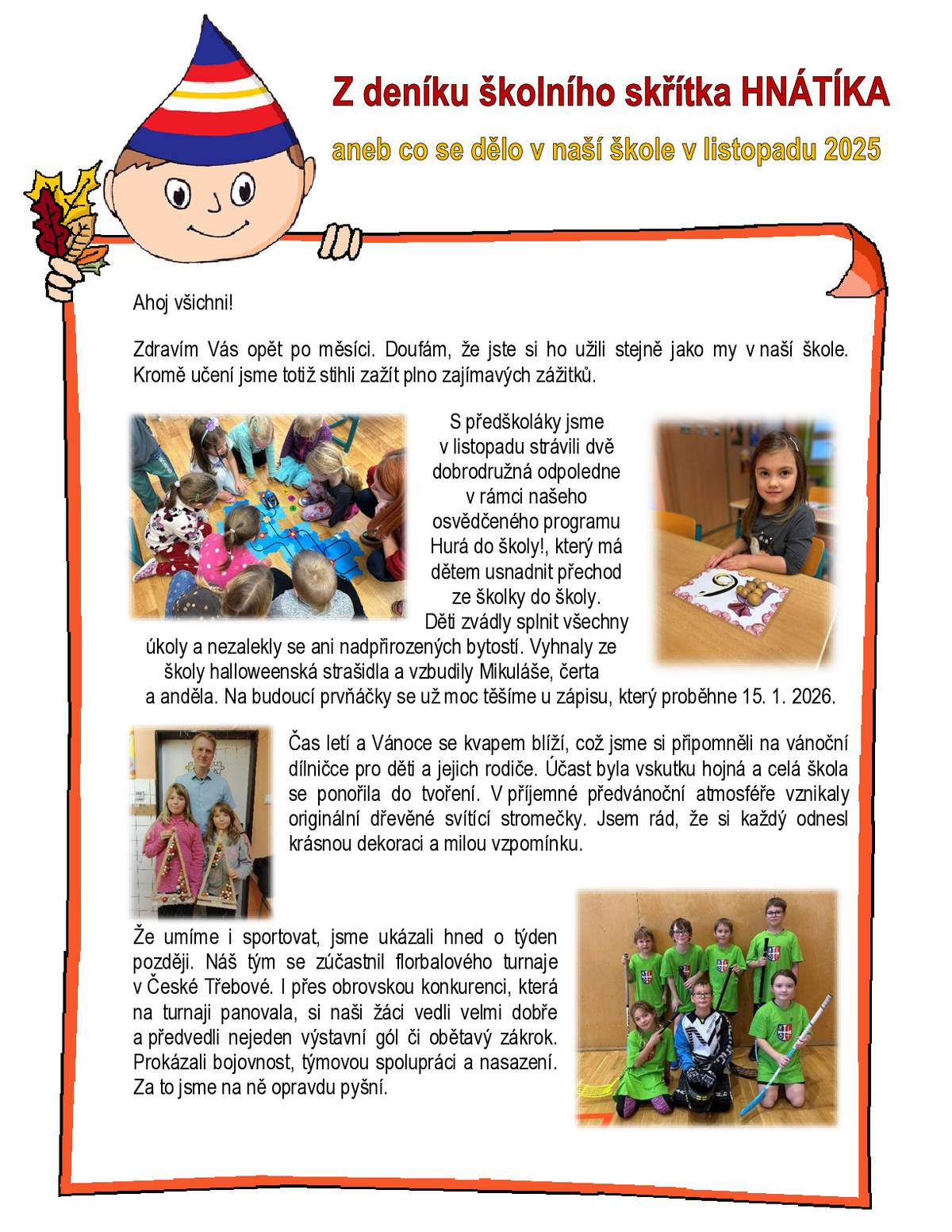 Z deníku školního skřítka Hnátíka aneb co se dělo v naší škole v listopadu 2025.
