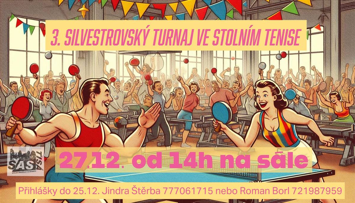 3. Silvestrovský turnaj ve stolním tenise se koná na sále v sobotu dne 27.12. od 14hod. Hlásit se můžete u Jindry Štěrby - 777 061 715 nebo u Romana Borla - 721 987 959 do 25.12. Soutěžit se bude v kategorii ženy, muži, děti a startovné činí 100 kč/dospělý.
