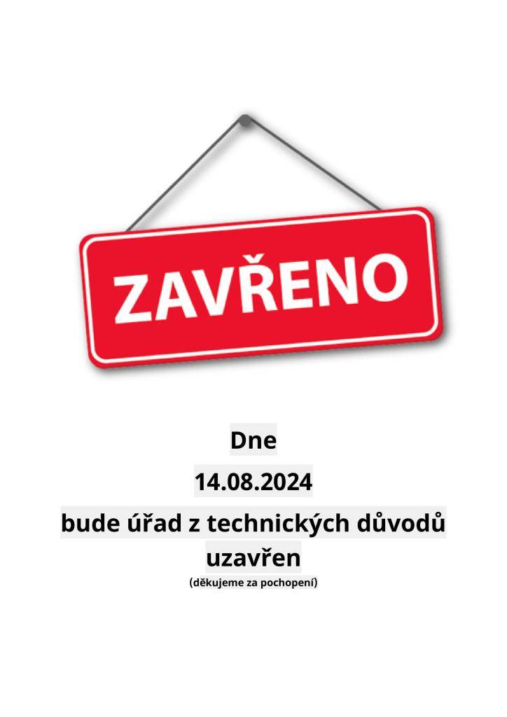 Dne 14.08.2024 bude městský úřad v Loučné z technických důvodů uzavřen. Děkujeme za pochopení.
