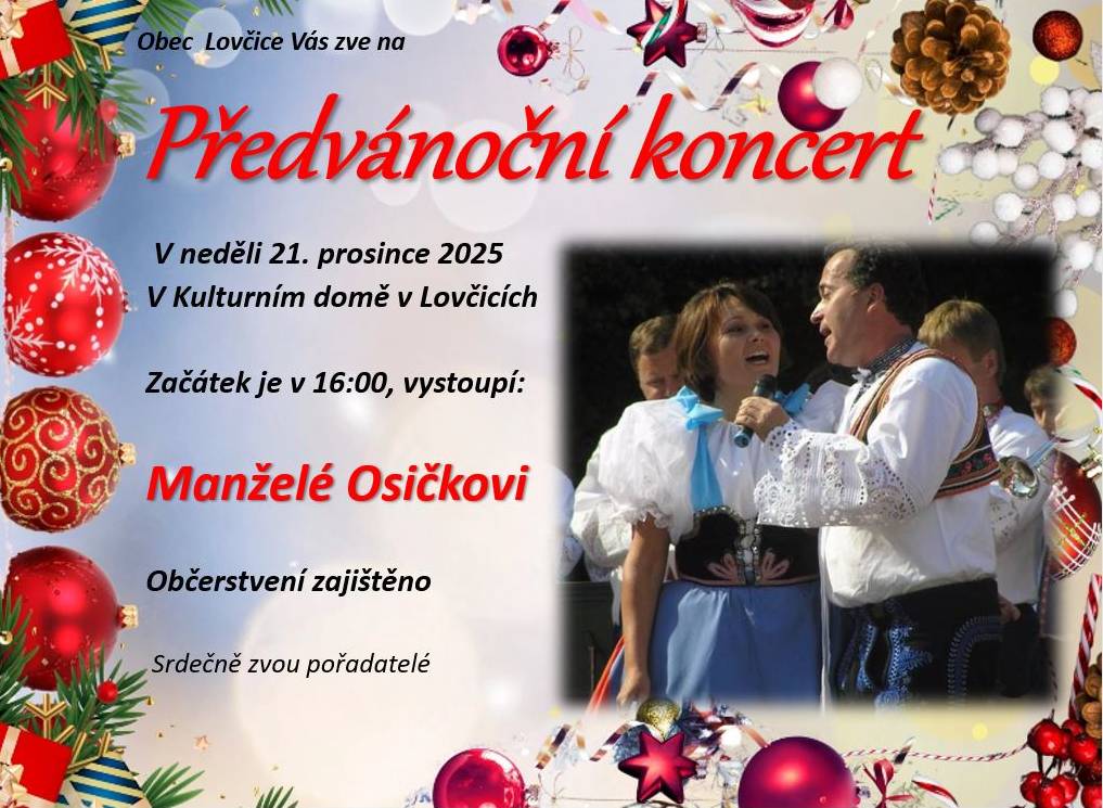 Obec Lovčice Vás zve na předvánoční koncert, v neděli 21. prosince od 16:00 hod na KD v Lovčicích.