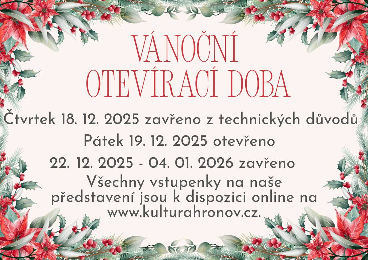 Pokud nás nestihnete, kulturní zážitek si můžete pořídit pohodlně online. Vstupenky dorazí hned do vašeho e-mailu. www.kulturahronov.cz