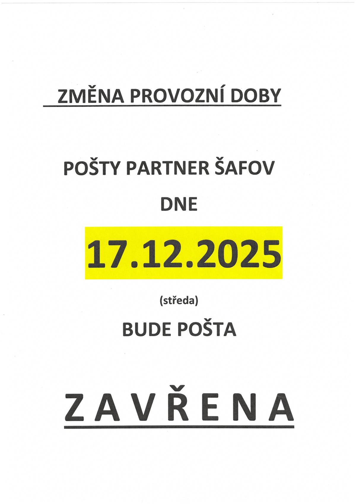 Pošta Partner Šafov bude ve středu dne 17.12.2025 zavřena.