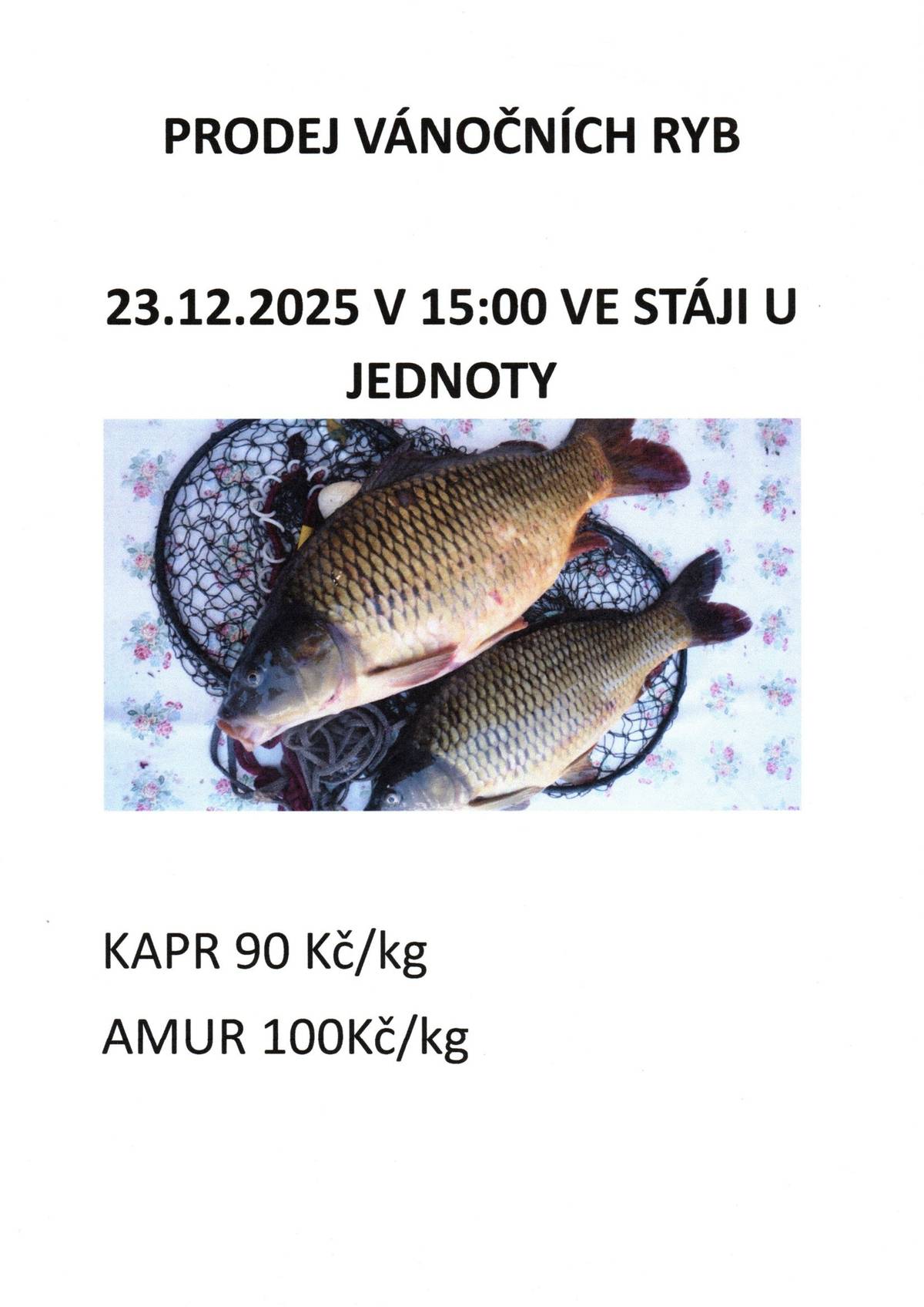 23.12.2025 v 15:00 hodin ve Stáji u prodejny.