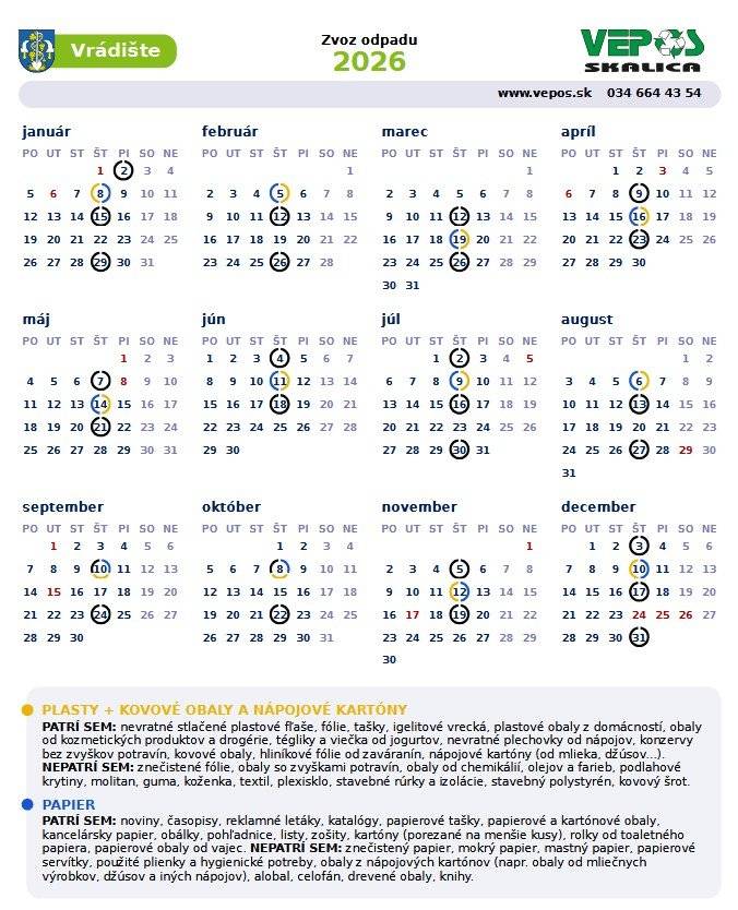 Dobrý deň,  posielame rozpis vývozu odpadu na rok 2026. V mesiaci Január Vás poprosíme, aby ste si na obecný úrad prišli pre prídel sáčkov na separovaný odpad na rok 2026 pre každú domácnosť a tiež k tomu dostanete vytlačený letáčik s rozpisom vývozov odpadov na celý rok.