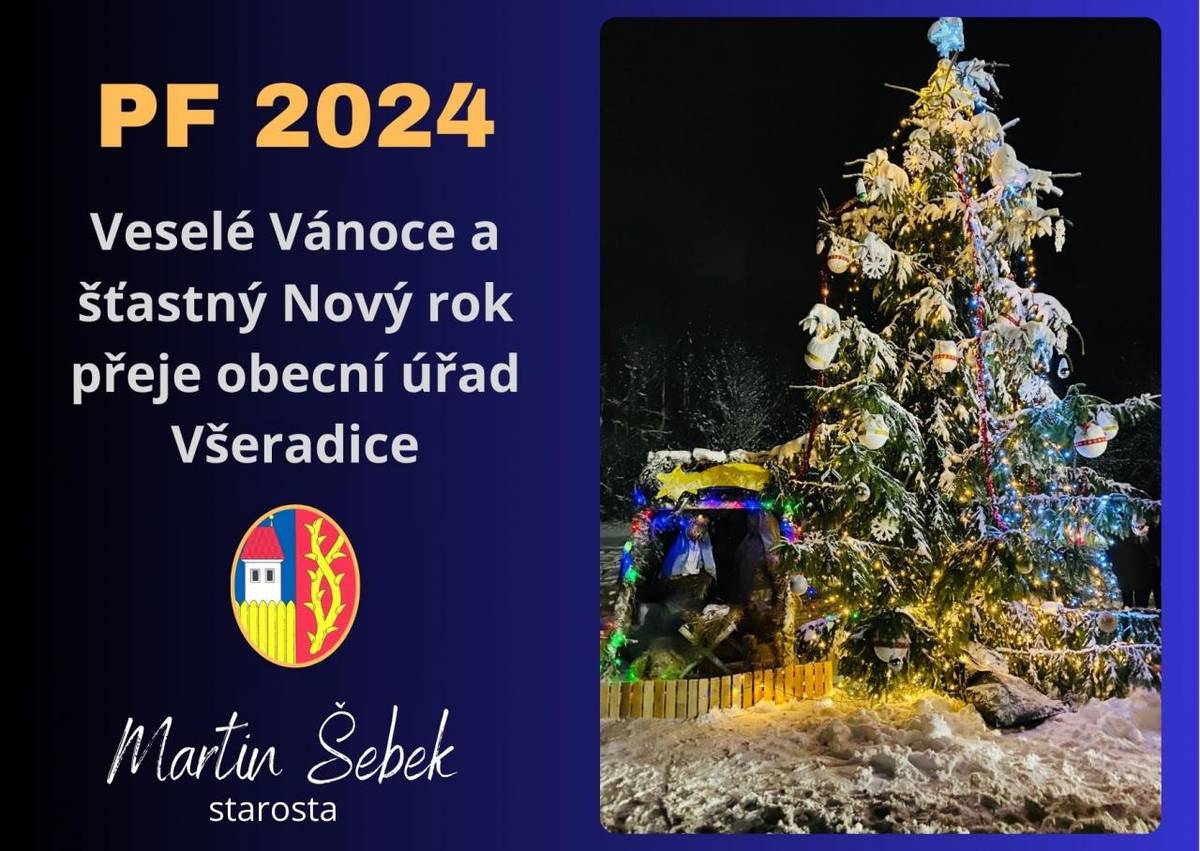 Zastupitelstvo obce Všeradice Vám přeje hodně zdraví, štěstí, úspěchů a spokojenosti v novém roce 2024.