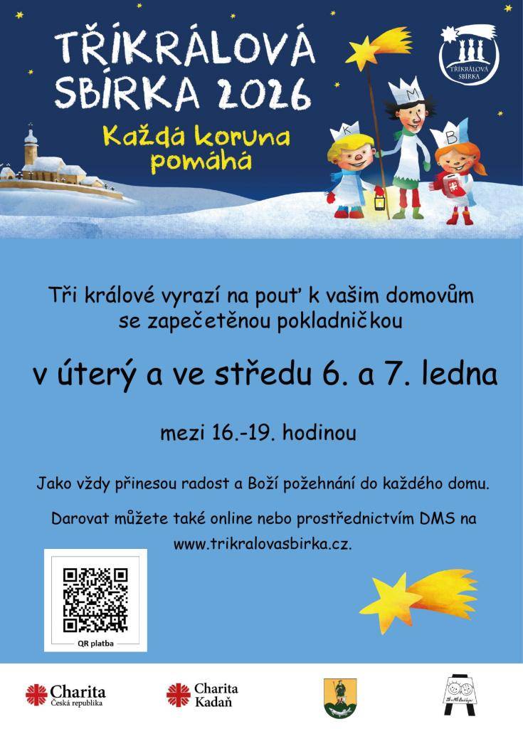 Tři králové vyrazí na pouť k vašim domovům se zapečetěnou pokladničkou v úterý a ve středu 6. a 7. ledna.   Bližší informace viz. plakát.