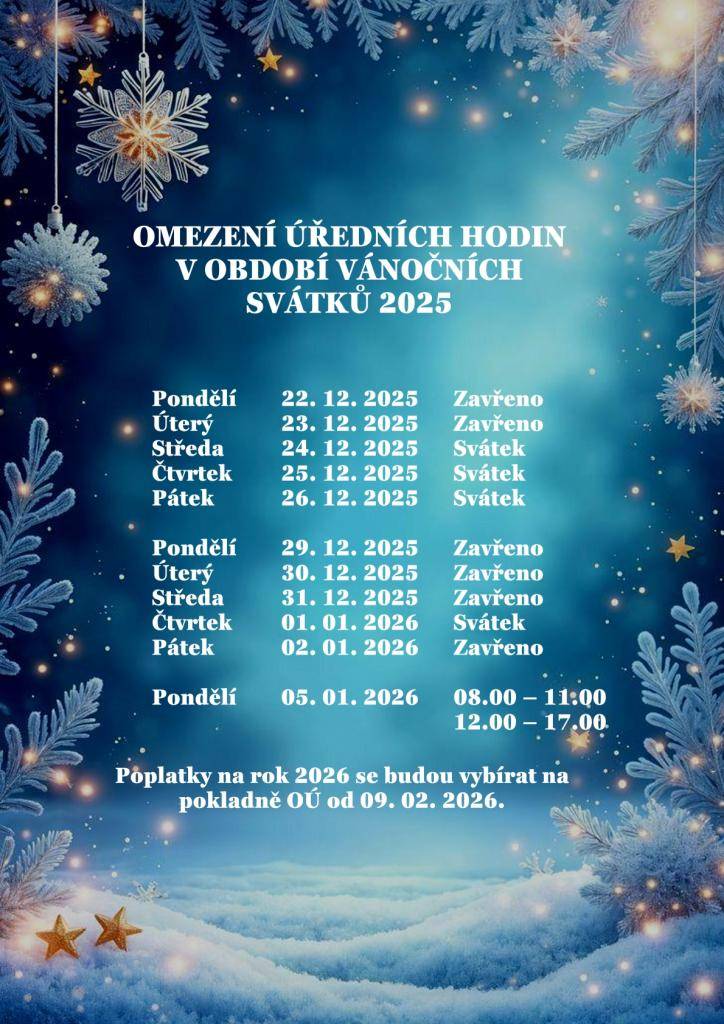 V období vánočních svátků a na přelomu roku bude obecní úřad uzavřen.