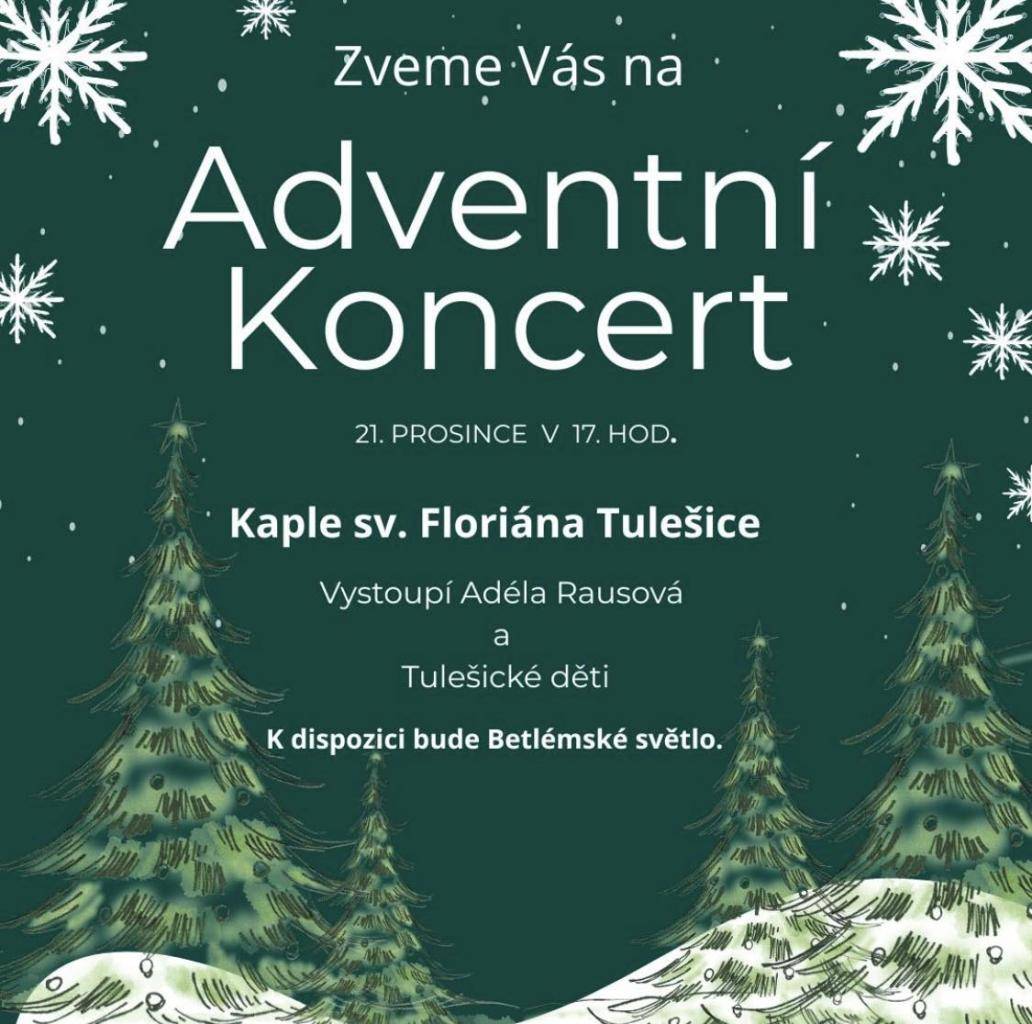 Srdečně Vás zveme na adventní koncert v neděli 21.12. v 17:00 v kapli sv. Floriána v Tulešicích. Vystoupí Adéla Rausová a tulešické děti. K dispozici bude také betlémské světlo. Přijďte se vánočně naladit.