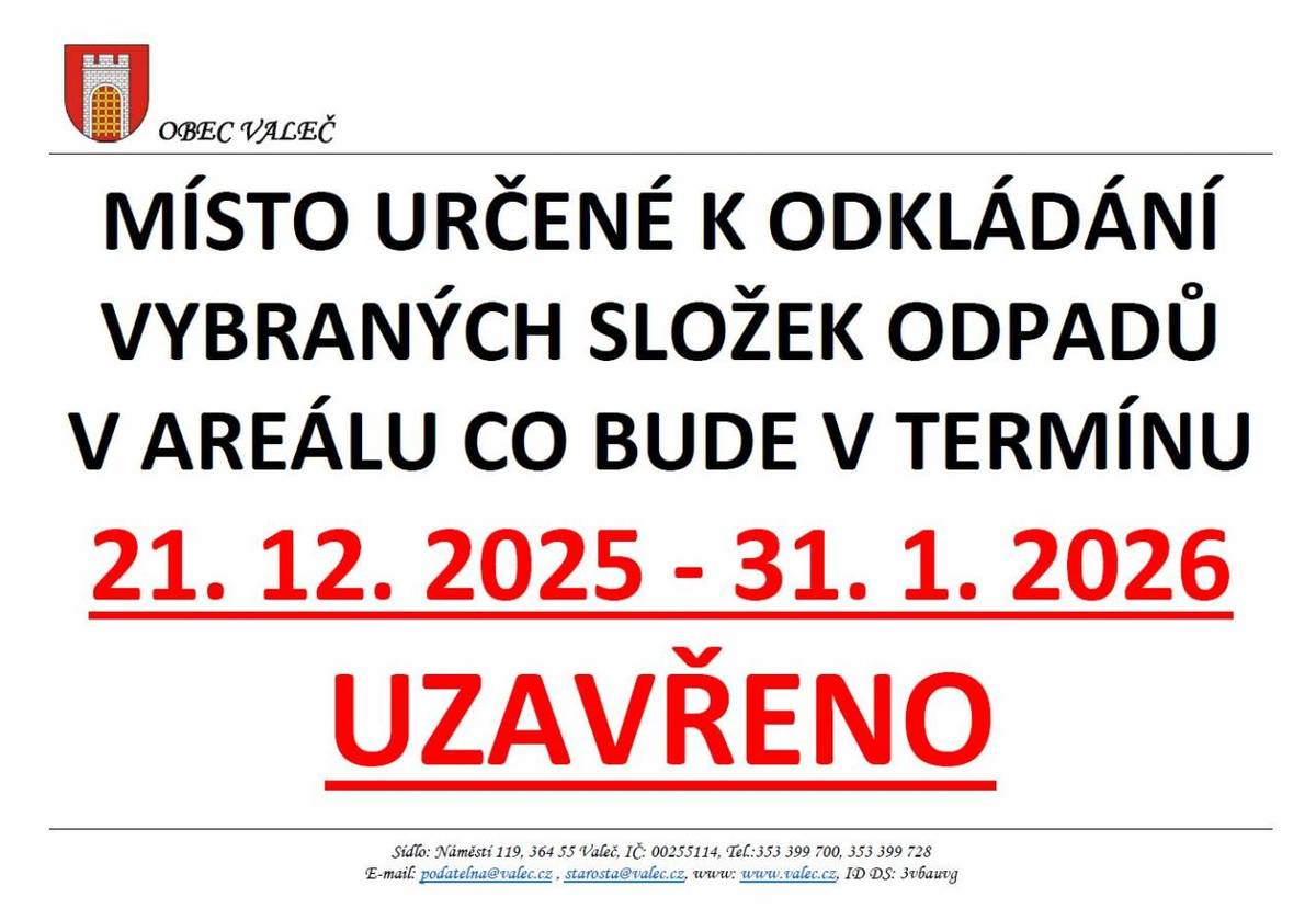 Místo určené k odkládání vybraných složek odpadů v areálu CO od 21.12.2025 - 31.01.2026  UZAVŘENO