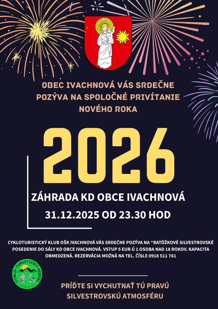 Cykloturistický klub OŠK Ivachnová Vás srdečne pozýva na Batôžkové silvestrovské posedenie, ktoré sa uskutoční 31. 12. 2025 od 19:00 hod. v sále KD Ivachnová.