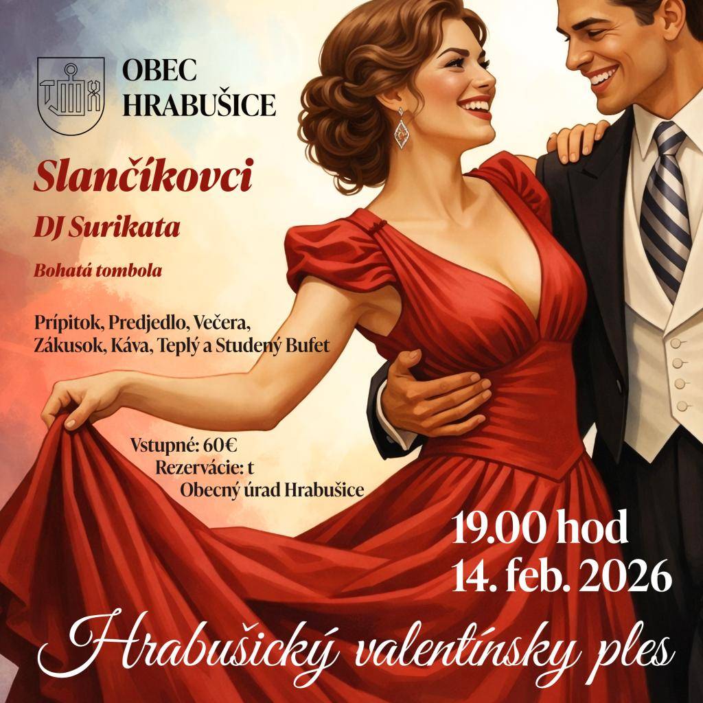 Pozývame Vás na Hrabušický valentínsky ples, ktorý sa uskutoční 14. februára 2026 o 19.00 hod v tanečnej sále v Hrabušiciach.