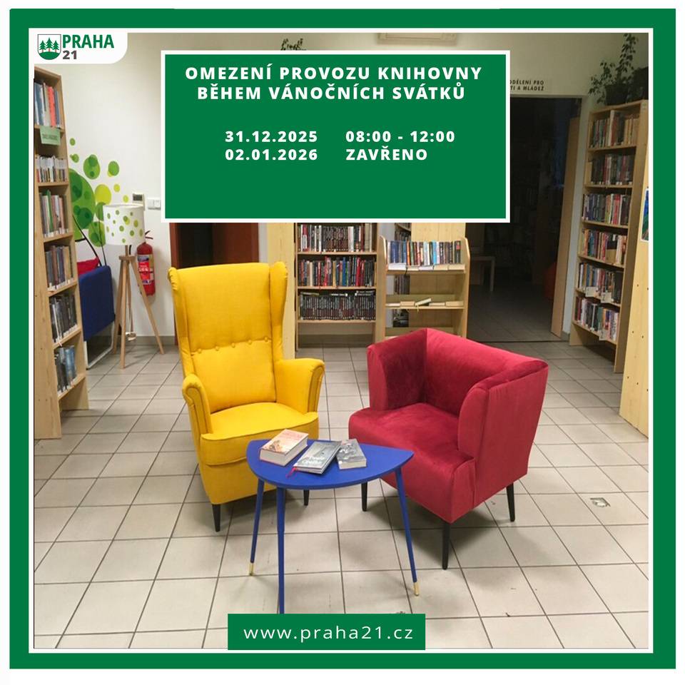 Milí čtenáři, vánoční svátky jsou časem klidu, pohody a dobrých příběhů – a právě proto jsme tu pro vás i mezi svátky! Přijďte si vybrat knížky, které vám zpříjemní dlouhé zimní večery, nebo si odpočinout v příjemném prostředí knihovny. Otevírací doba během svátků:     12. 08:00–12:00, 13:00–18:00 12. 13:00–14:30 12. 08:00–12:00, 13:00–18:00 12. 13:00–14:30 12. 08:00–12:00 (zkrácená otevírací doba) 1. 2026 ZAVŘENO   Od 5. 1. 2026 se vracíme k běžné otevírací době.   Tip: Nezapomeňte si vybrat knížky na sváteční pohodu – ať už hledáte napínavý román, pohádky pro děti nebo inspiraci do nového roku, u nás si určitě vyberete.   Děkujeme za pochopení a přejeme vám krásné Vánoce a šťastný nový rok!
