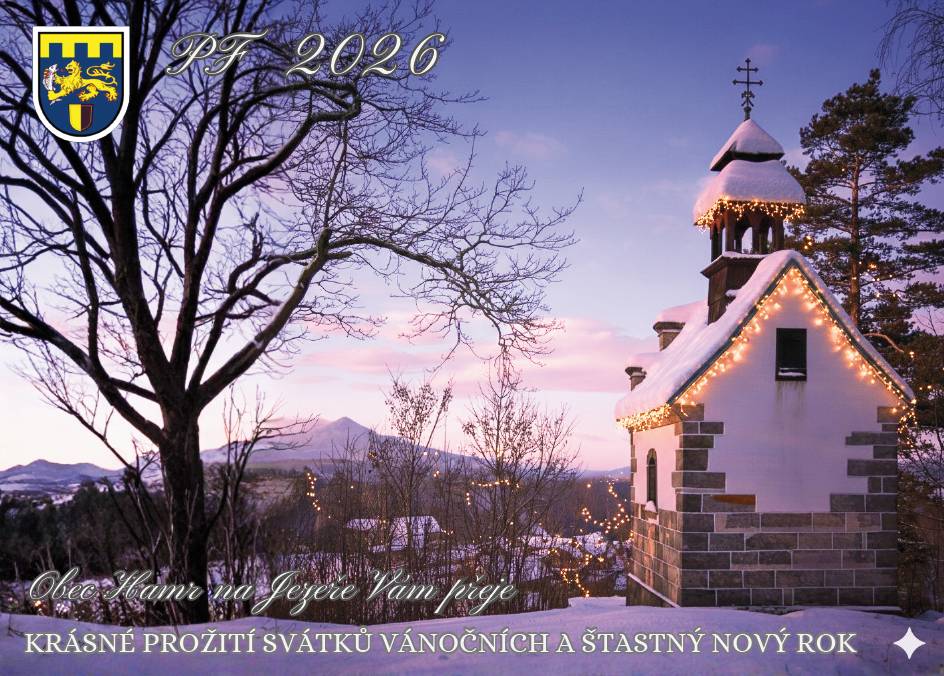 Krásné prožití vánočních svátků a šťastný nový rok Vám přeje Obec Hamr na Jezeře.