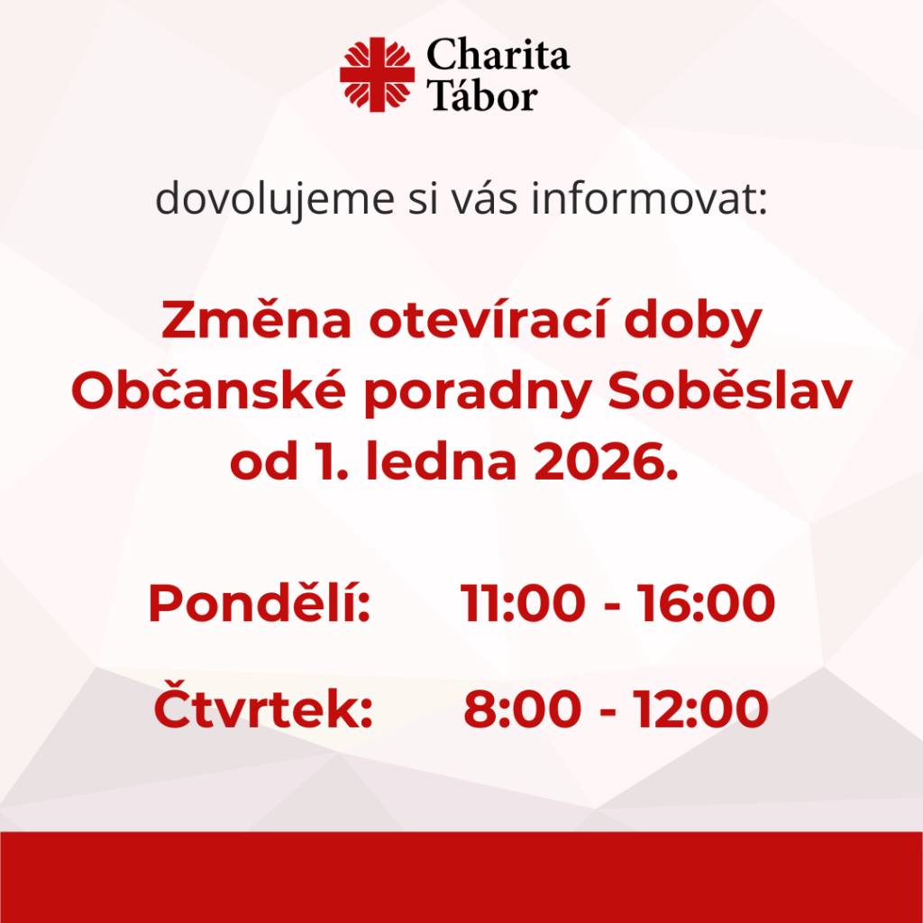Upozorňujeme na změnu otevírací doby Občanské poradny Charity Tábor v Soběslavi.