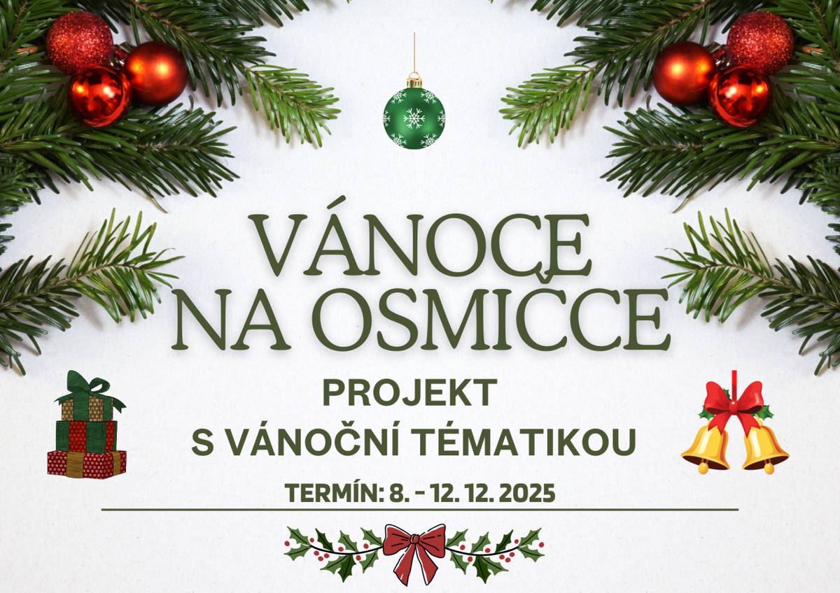 Na ZŠ Osmička letos zavládla pravá vánoční atmosféra díky týdennímu celoškolnímu projektu Vánoce na Osmičce.