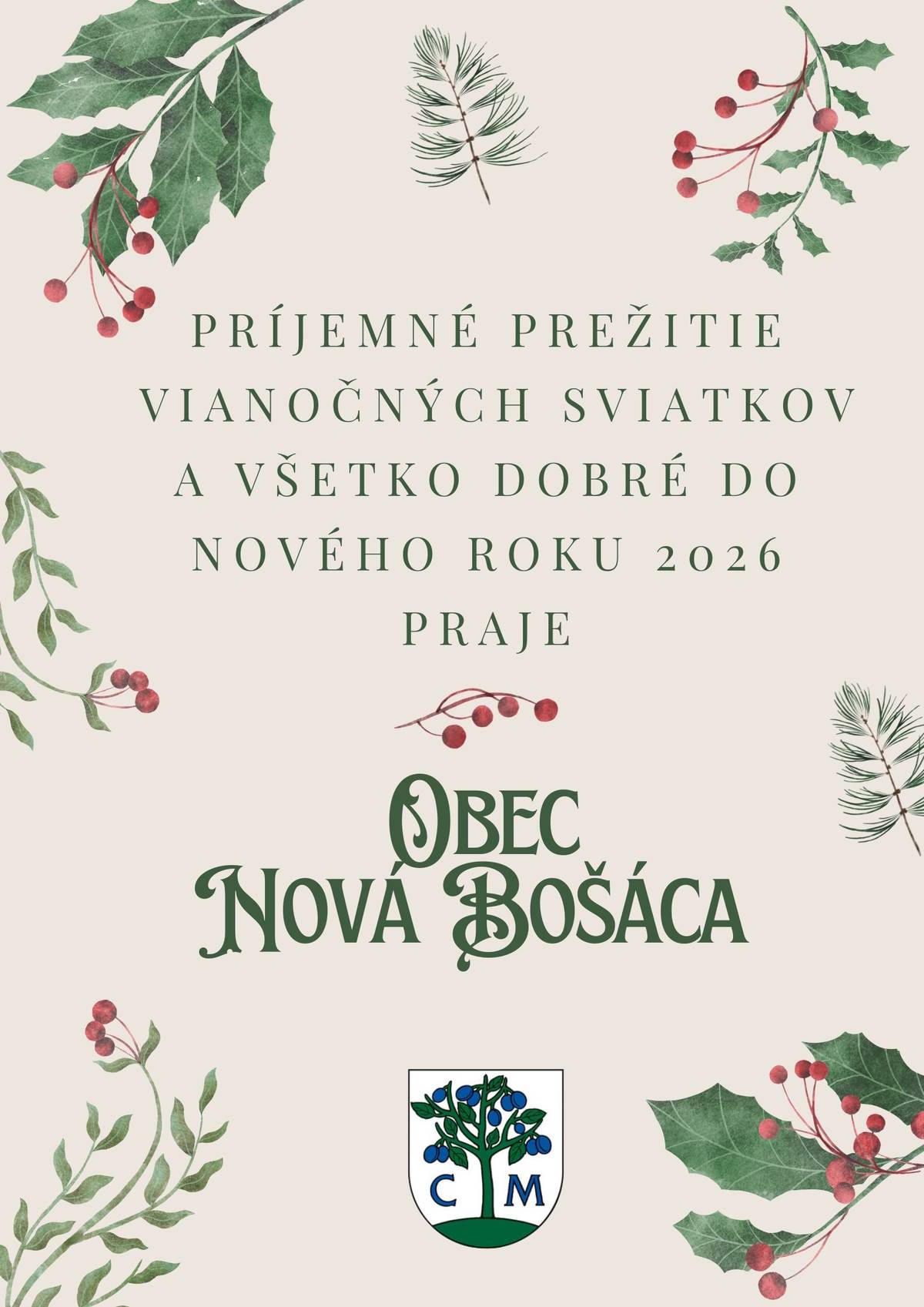Príjemné prežitie Vianočných sviatkov a všetko dobré do Nového roku 2026 praje Obec Nová Bošáca.