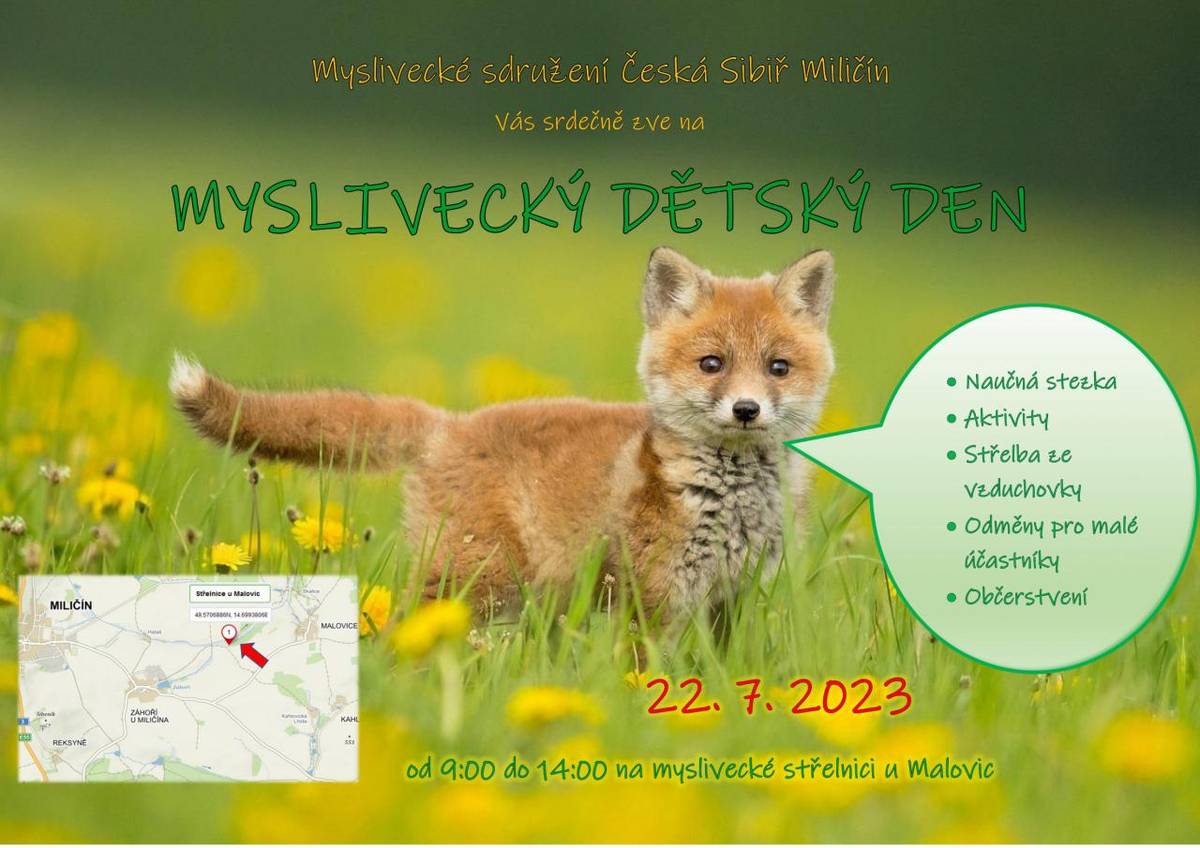 MS Miličín vás tímto srdečně zve na dětský den pořádaný  22. 7. 2023 od 9:00 do 14:00 na myslivecké střelnici u Malovic.