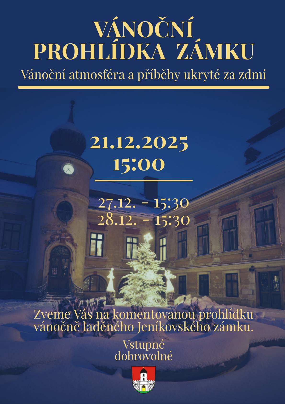 Zveme Vás na komentovanou prohlidku vánočně laděného Jeníkovského zámku. Ve dnech 27. a 28.12 od 15:30h. Vstupné je dobrovolné.