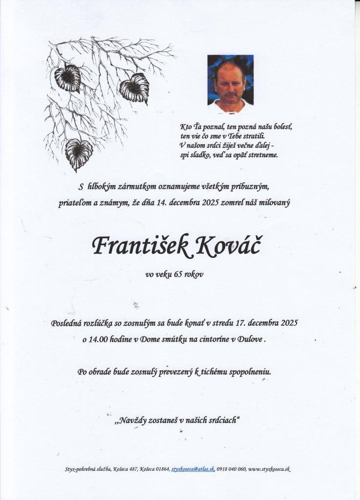 Posledná rozlúčka s p. Františkom Kováčom bude v stredu 17.12.2025 o 14.00 hod.