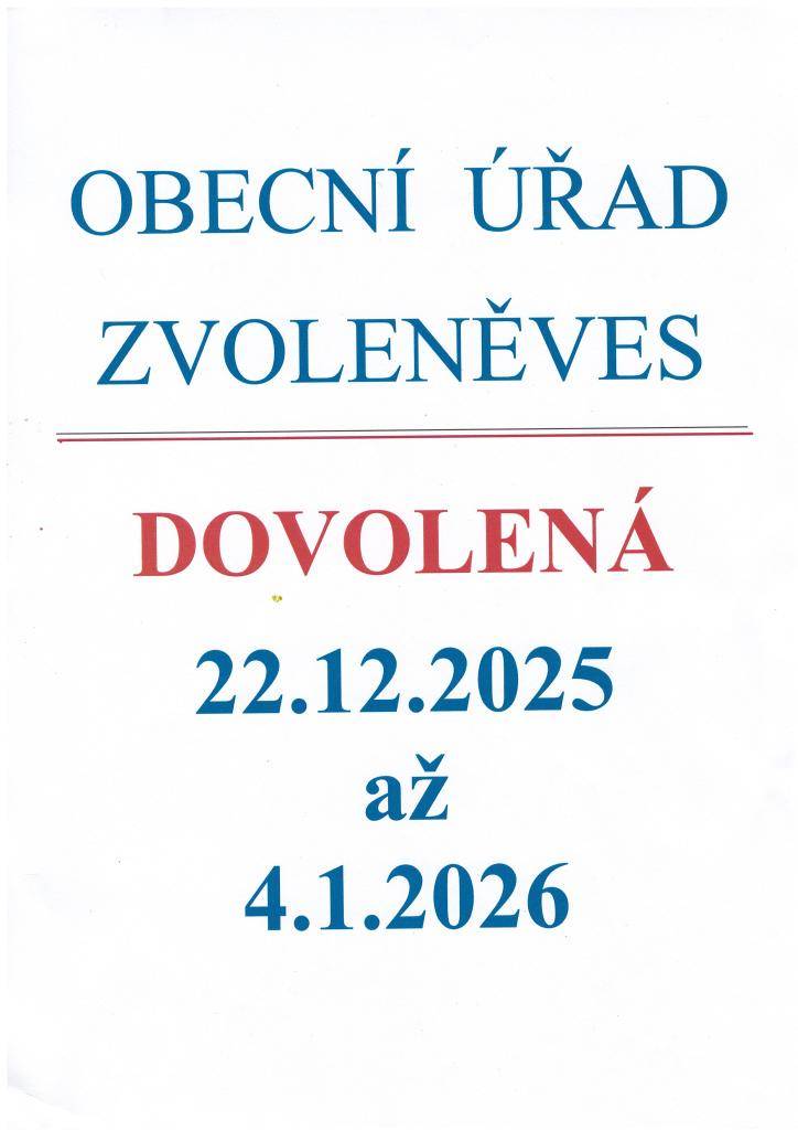 Od 22. prosince 2025 do 4. ledna 2026, čerpání dovolené.  V tomto období bude úřad uzavřen a žádáme občany, aby si včas vyřídili své záležitosti.