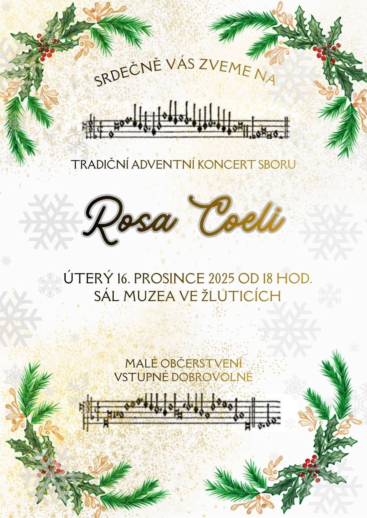 Srdečně Vás zveme na tradiční adventní koncert sboru Rosa Coeli dnes 16.12.2025 od 18 hodin v sále Muzea ve Žluticích.