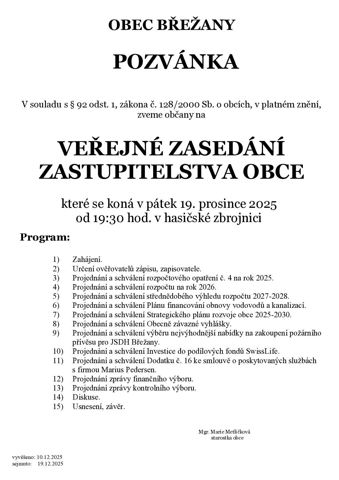 Veřejné zasedání zastupitelstva obce - 19.12.2025 od 19.00 hod. v hasičské zbojnici.