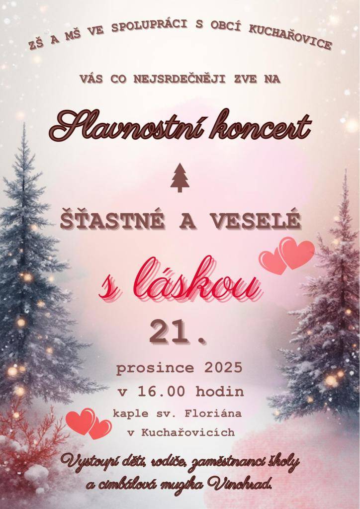 4. Adventní koncert - Šťastné a veselé s láskou - vystoupí žáci ZŠ, rodiče, pedagogický sbor a cimbálová muzika Vinohrad.  Kaple sv. Floriána - začátek v 16:00