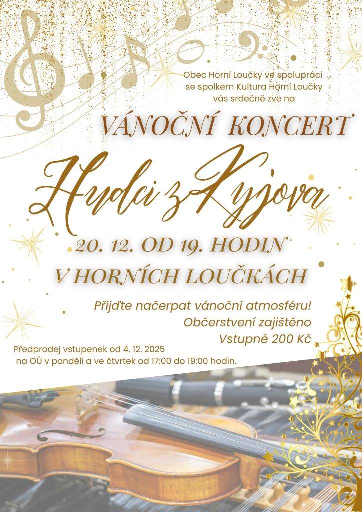 Obec Horní Loučky ve spolupráci se spolkem Kultura Horní Loučky srdečně zvou na vánoční koncert, který se koná v sobotu 20. prosince od 19 hodin. Hrají Hudci z Kyjova.