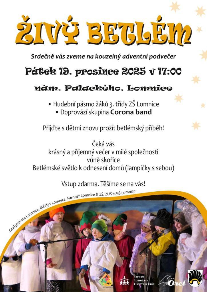 V pátek 19. prosince se v 17 hodin v Lomnici na náměstí koná kouzelný adventní podvečer s ŽIVÝM BETLÉMEM.