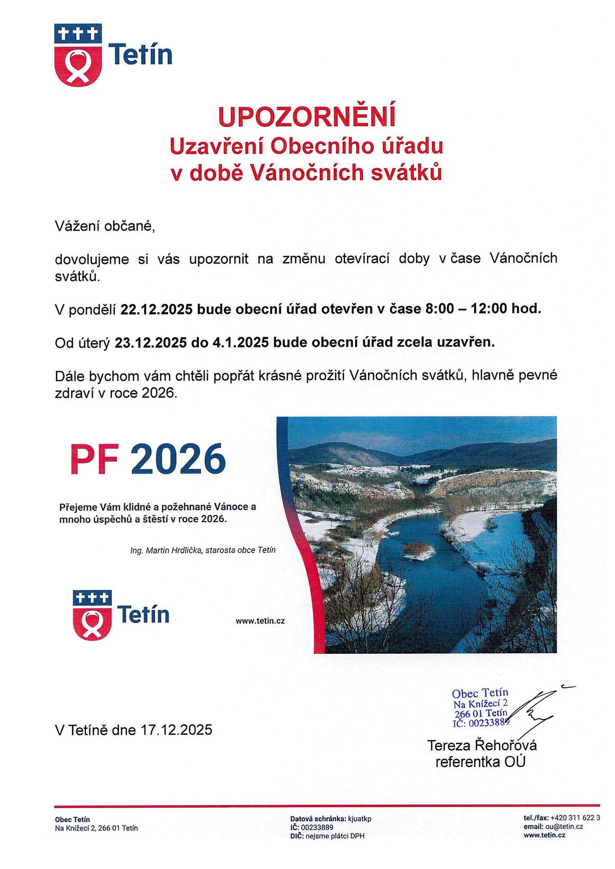 Upozornění na změnu otevírací doby Obecního úřadu v čase Vánočních svátků.