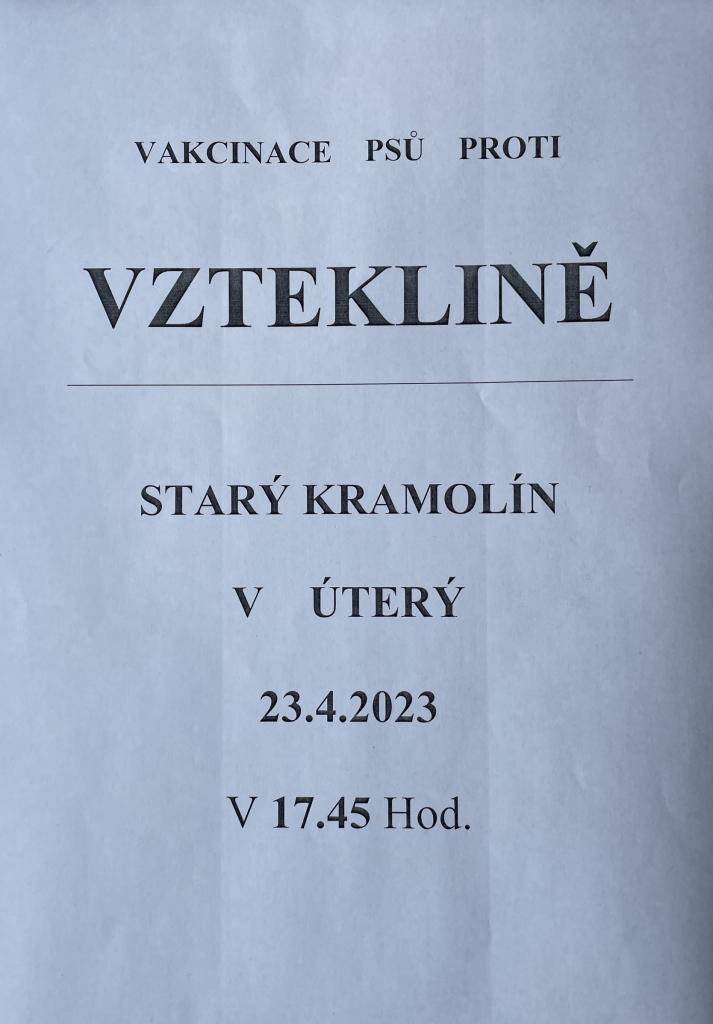 V úterý 23.4. 2023 proběhne vakcinace psů proti vzteklině. Starý Kramolín - náves v 17.45 hod.