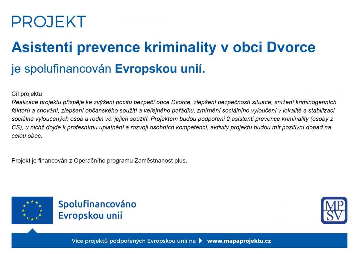 Asistenti prevence kriminality v obci Dvorce CZ.03.02.01/00/22_018/0000940