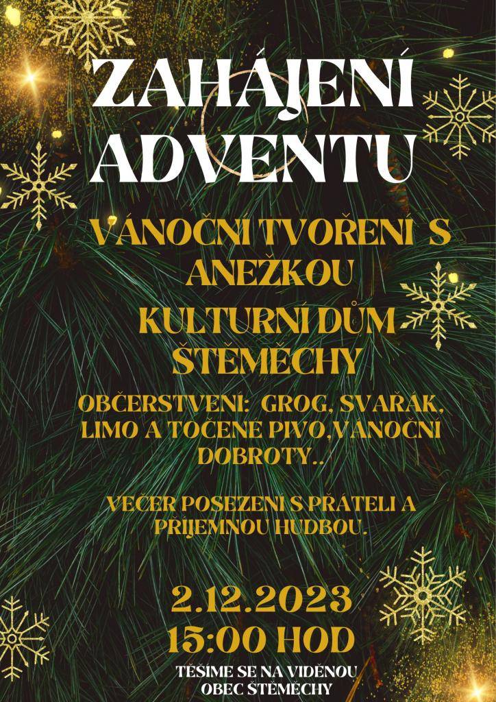 V SOBOTU 2.12.2023 od 15:00 v kulturním domě.  TRADIČNÍ TVOŘENÍ S ANEŽKOU PRO MALÉ I VELKÉ.  VÁNOČNÍ OBČERSTVENÍ I TOČENÉ PIVO.   VEČER POSEZENÍ S REPRODUKOVANOU HUDBOU.