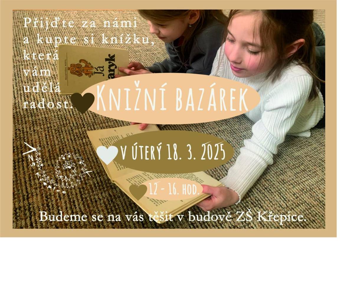 Máte doma knihu, která vaše dítě nezaujala, už ji má přečtenou nebo z knihy vyrostlo? Je vaše dítě náruživým čtenářem a jeho knihovnu byste chtěli obohatit o další tituly za příjemnější ceny, než jsou v knihkupectví?  Budeme rádi, když se zapojíte do našeho knižního bazárku!  Bližší informace zde: